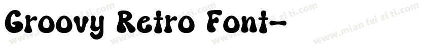 Groovy Retro Font字体转换